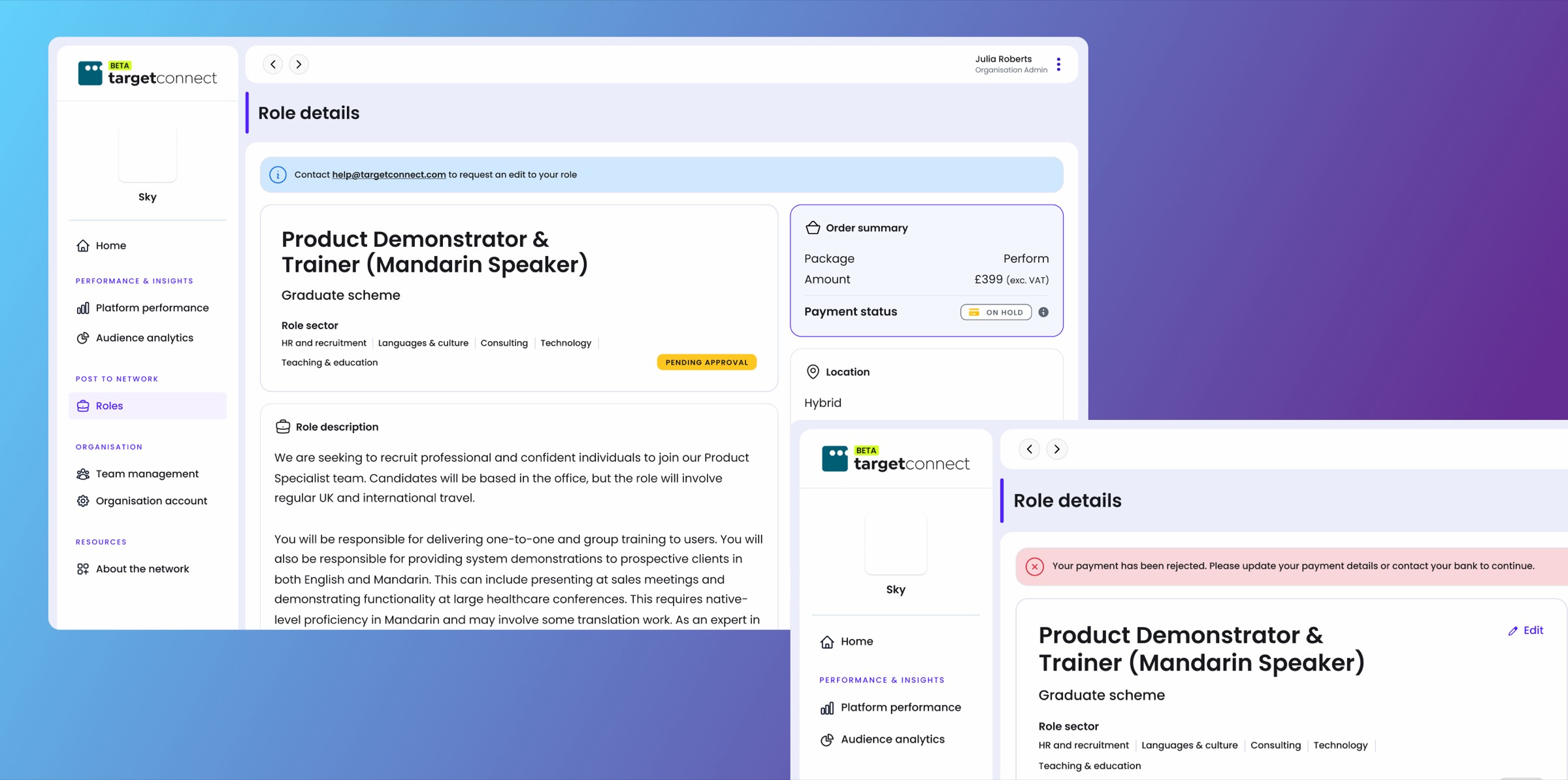 Role details on desktop and mobile with order summary, on-hold payment status, pending approval pill and a rejected-payment alert